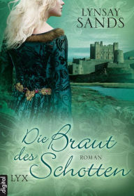 Title: Die Braut des Schotten (An English Bride in Scotland), Author: Lynsay Sands