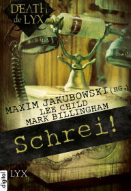 Title: Death de LYX - Schrei!, Author: Mark Billingham