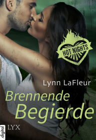 Title: Hot Nights - Brennende Begierde, Author: Lynn LaFleur