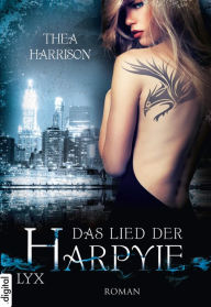 Title: Das Lied der Harpyie, Author: Thea Harrison