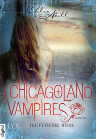 Title: Chicagoland Vampires - Teuflische Bisse, Author: Chloe Neill