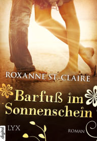 Title: Barfuß im Sonnenschein, Author: Roxanne St. Claire