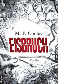 Title: Eisbruch, Author: M. P. Cooley