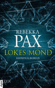 Title: Lokes Mond, Author: Rebekka Pax