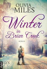 Title: Winter in Briar Creek, Author: Olivia Miles