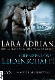 Title: Masters of Seduction - Grenzenlose Leidenschaft, Author: Alexandra Ivy