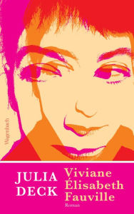 Title: Viviane Élisabeth Fauville, Author: Julia Deck