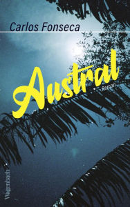 Title: Austral, Author: Carlos Fonseca