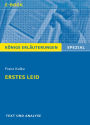 Erstes Leid von Franz Kafka. Königs Erläuterungen Spezial.: Text und Analyse und Interpretation mit ausführlicher Inhaltsangabe und Abituraufgaben mit Lösungen.