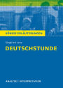 Deutschstunde von Siegfried Lenz: Textanalyse und Interpretation