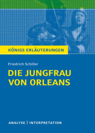 Title: Die Jungfrau von Orleans: Analyse / Interpretation, Author: Friedrich Schiller