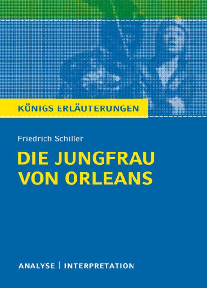 Die Jungfrau von Orleans: Analyse / Interpretation