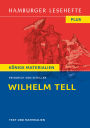 Wilhelm Tell von Friedrich Schiller (Textausgabe): Hamburger Lesehefte Plus Königs Materialien