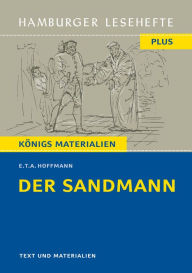 Title: Der Sandmann von E. T. A. Hoffmann (Textausgabe): Hamburger Lesehefte Plus Königs Materialien, Author: E.T.A. Hoffman