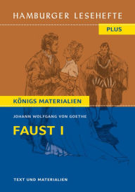 Title: Faust I von Johann Wolfgang von Goethe (Textausgabe): Hamburger Lesehefte Plus Königs Materialien, Author: Johann Wolfgang von Goethe