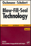 Title: Blowfillseal Technology, Author: R. OSCHMANN