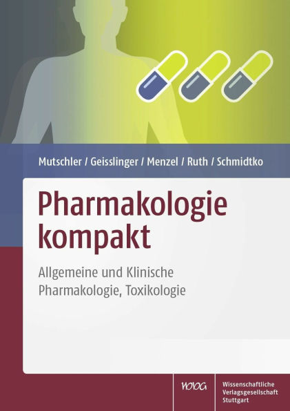 Pharmakologie kompakt: Allgemeine und Klinische Pharmakologie, Toxikologie