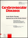 Title: Acute Stroke Therapy: Optimal Care of the Stroke Patient: Plenary Session to the 3rd World Stroke Congress and the 5th European Stroke Conference, Munich, September, 1996 (Cerebrovascular Diseases Series Vol. 7, No. S3, 1997), Author: Nils G. Wahlgren