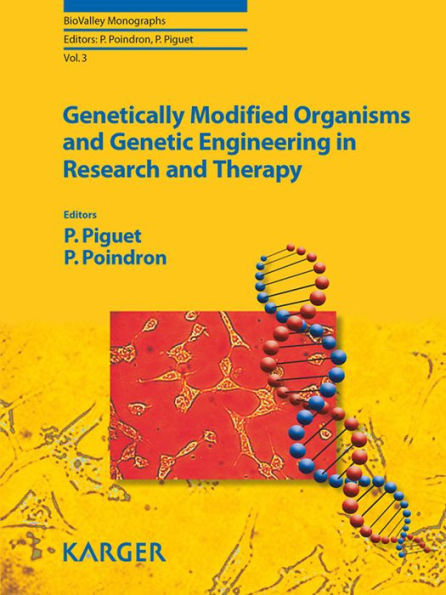 Genetically Modified Organisms and Genetic Engineering in Research and Therapy