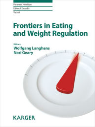 Title: Frontiers in Eating and Weight Regulation, Author: W. Langhans