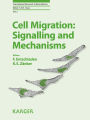Cell Migration: Signalling and Mechanisms: Translational Research in Biomedicine, Vol. 2