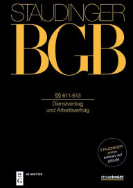 Title: §§ 611-613: (Dienstvertrag und Arbeitsvertrag), Author: Philipp S. Fischinger