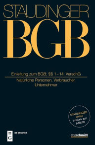 Title: Einleitung zum BGB; §§ 1-14; VerschG: (Natürliche Personen, Verbraucher, Unternehmer), Author: Jörg Fritzsche