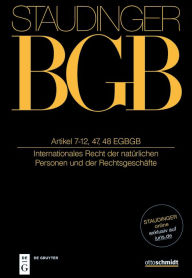 Title: Artikel 7-12, 47, 48 EGBGB: (Internationales Recht der natürlichen Personen und der Rechtsgeschäfte), Author: Rainer Hausmann