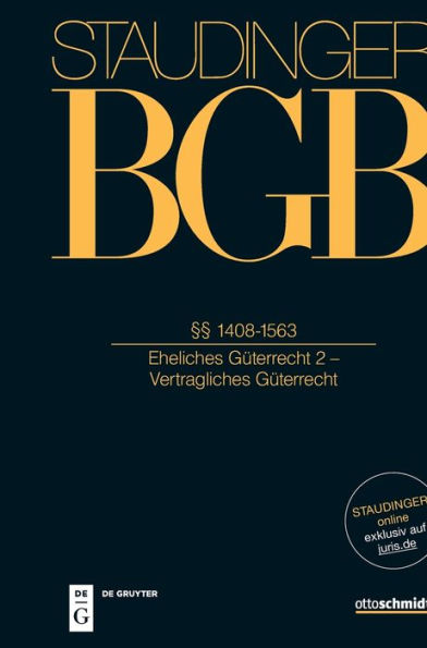 §§ 1408-1563: (Eheliches Güterrecht 2 - Vertragliches Güterrecht)