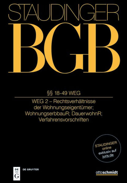 §§ 18-49 WEG: (WEG 2 - Verwaltung; WohnungserbbauR; DauerwohnR; VerfahrensR; Ergänzende Bestimmungen)