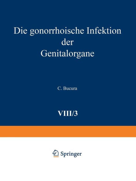 Die gonorrhoische Infektion der Genitalorgane / Edition 3