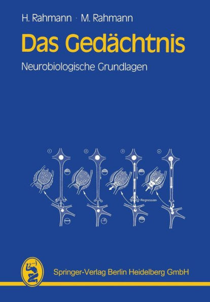 Das Gedächtnis: Neurobiologische Grundlagen