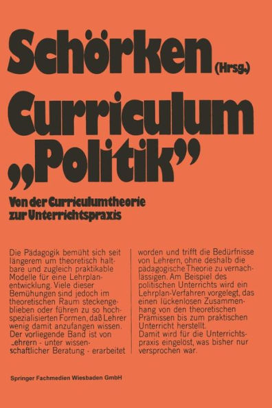 Curriculum »Politik«: Von der Curriculumtheorie zur Unterrichtspraxis