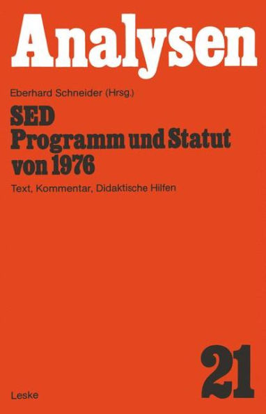 SED - Programm und Statut von 1976: Text, Kommentar, Didaktische Hilfen