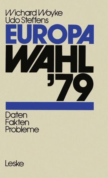 Europawahl '79: Daten - Fakten - Probleme