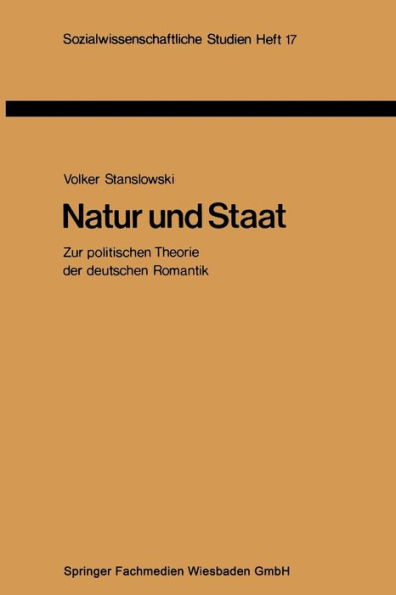 Natur und Staat: Zur politischen Theorie der deutschen Romantik