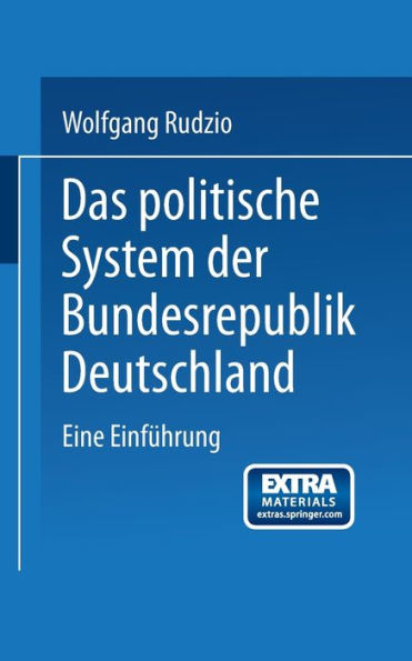 Das politische System der Bundesrepublik Deutschland: Eine Einfï¿½hrung