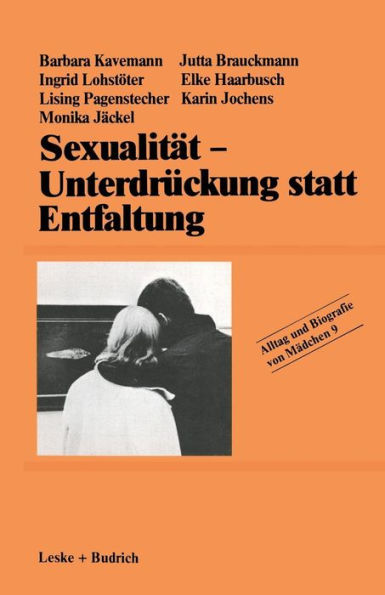 Sexualität - Unterdrückung statt Entfaltung