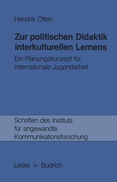 Zur politischen Didaktik interkulturellen Lernens: Ein Planungskonzept für internationale Jugendarbeit