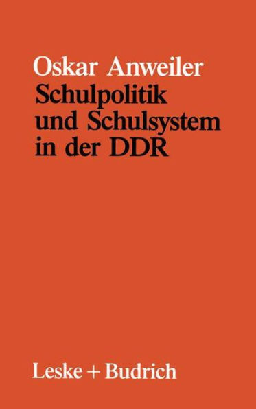 Schulpolitik und Schulsystem in der DDR