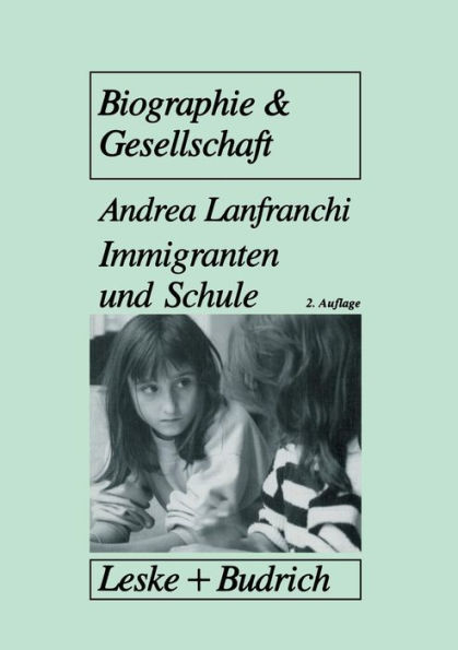 Immigranten und Schule: Tranformationsprozesse in traditionalen Familienwelten als Voraussetzung für schulisches Überleben von Immigrantenkindern
