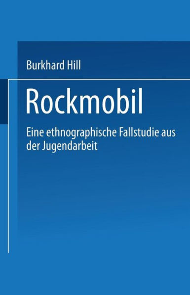 "Rockmobil": Eine ethnographische Fallstudie aus der Jugendarbeit