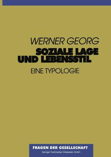 Soziale Lage und Lebensstil: Eine Typologie