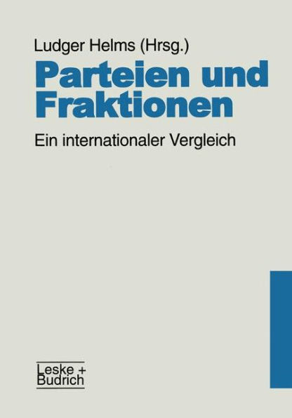 Parteien und Fraktionen: Ein internationaler Vergleich