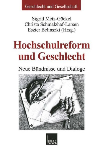 Hochschulreform und Geschlecht: Neue Bündnisse und Dialoge