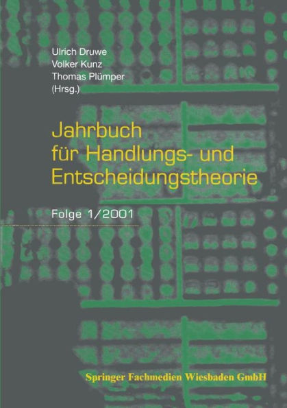 Jahrbuch für Handlungs- und Entscheidungstheorie: Folge 1/2001