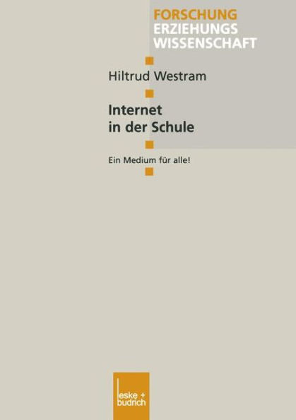 Internet in der Schule: Ein Medium für alle!