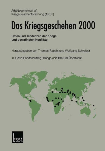 Das Kriegsgeschehen 2000: Daten und Tendenzen der Kriege und bewaffneten Konflikte