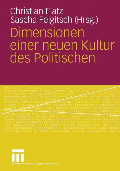 Dimensionen einer neuen Kultur des Politischen