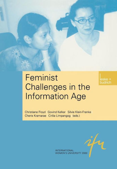 Feminist Challenges the Information Age: as a Social Resource